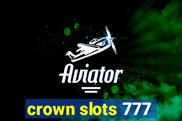 crown slots 777