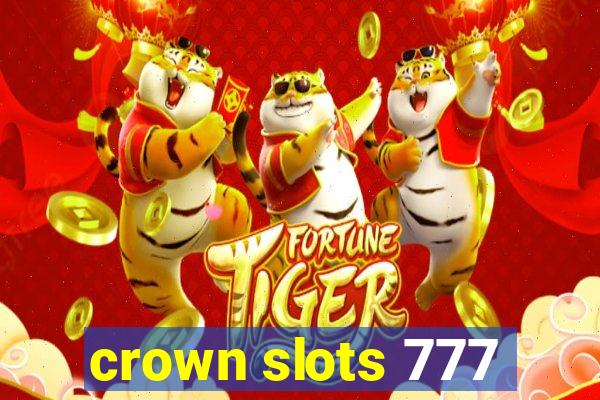 crown slots 777