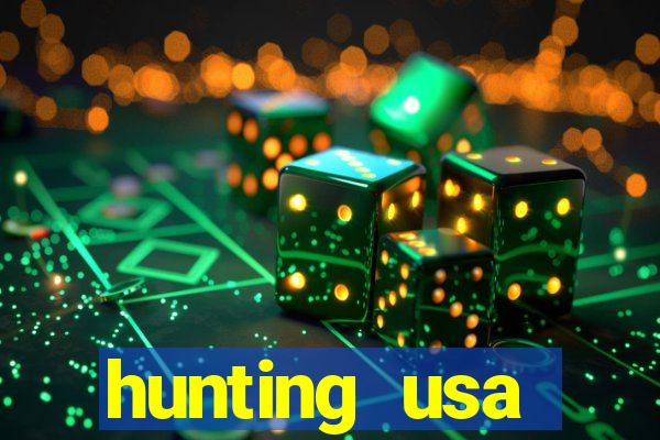 hunting usa dinheiro infinito