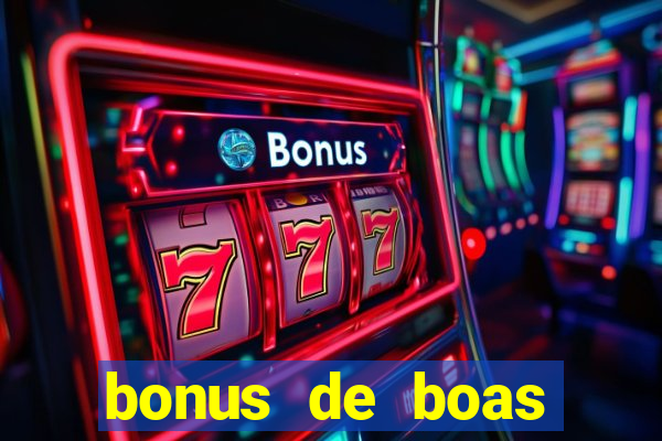 bonus de boas vindas betano