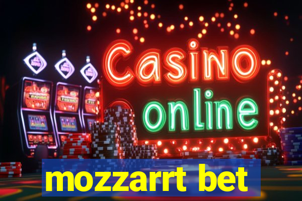 mozzarrt bet