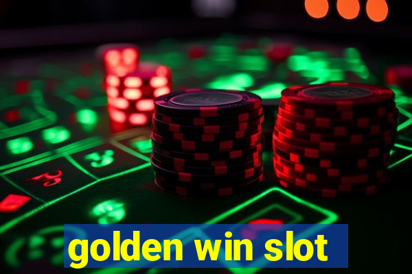 golden win slot