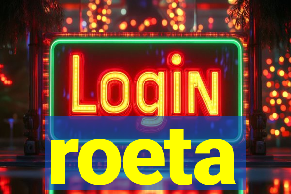 roeta