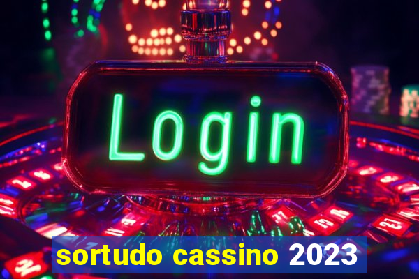 sortudo cassino 2023