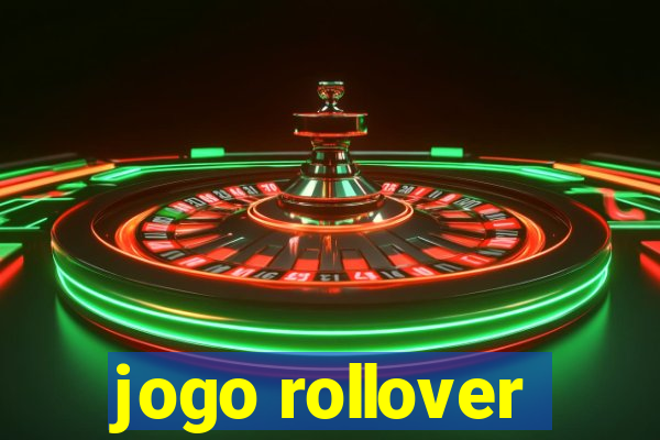 jogo rollover