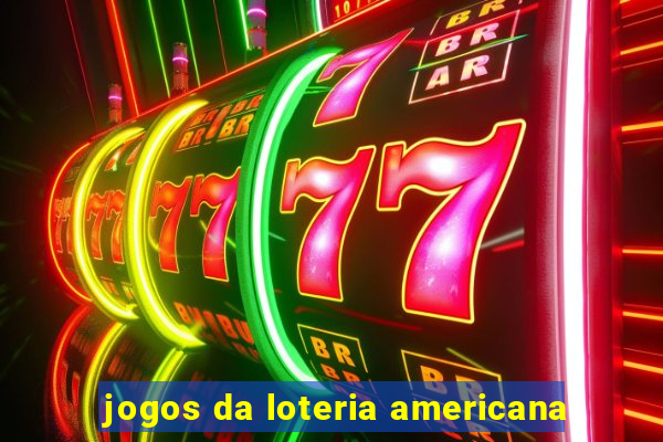 jogos da loteria americana