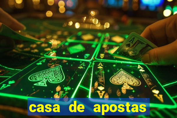 casa de apostas que dao bonus no cadastro