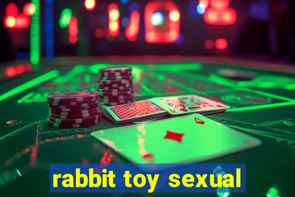 rabbit toy sexual