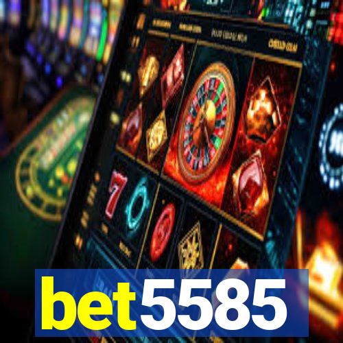 bet5585