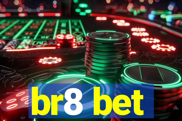 br8 bet