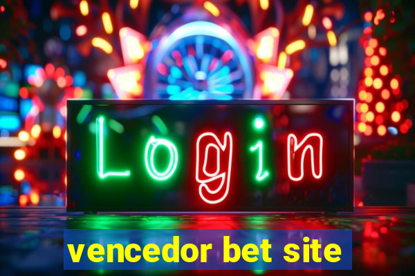 vencedor bet site