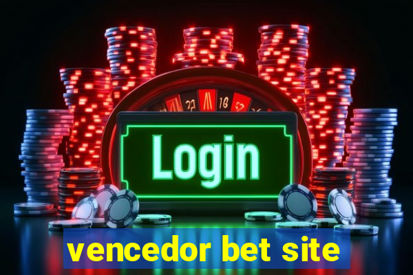 vencedor bet site