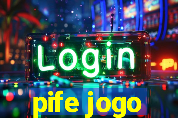 pife jogo