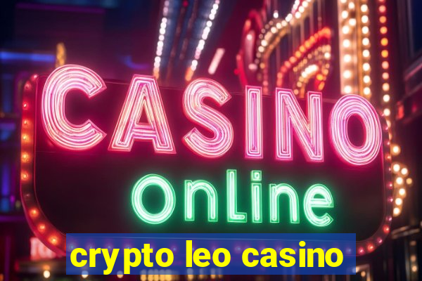 crypto leo casino