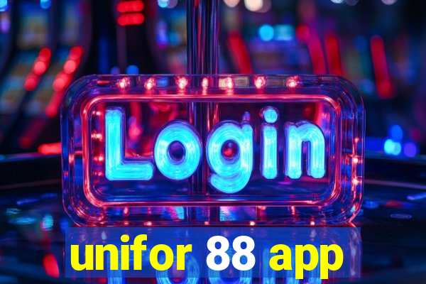 unifor 88 app