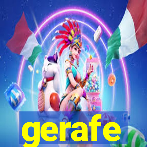 gerafe