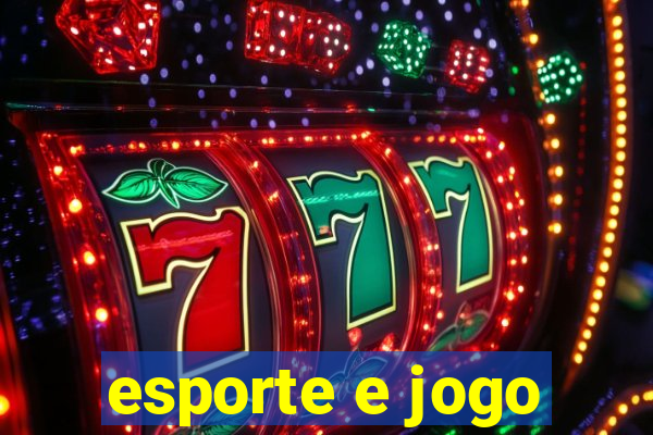 esporte e jogo