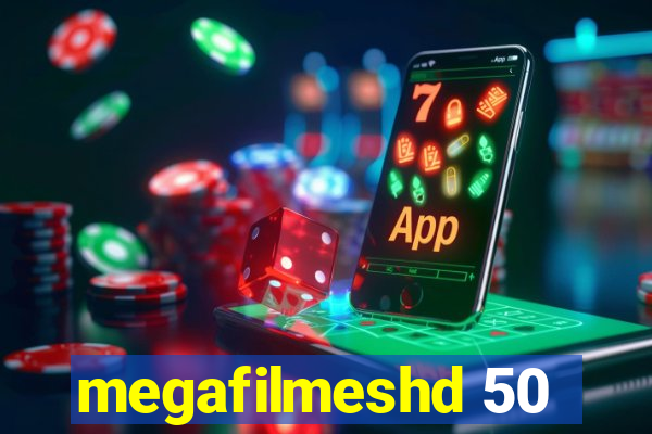 megafilmeshd 50