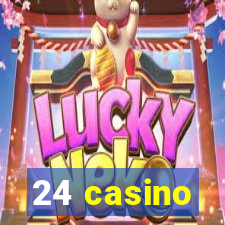 24 casino