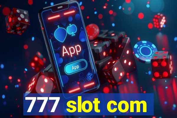 777 slot com