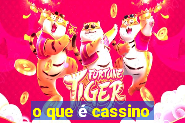 o que é cassino