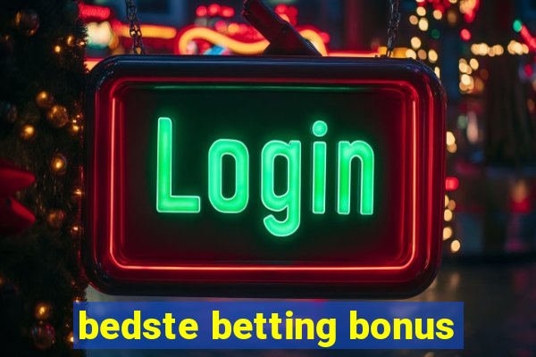 bedste betting bonus