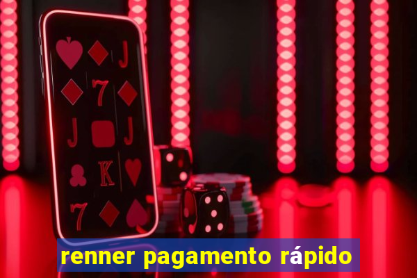 renner pagamento rápido