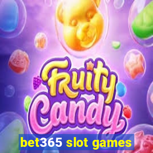 bet365 slot games