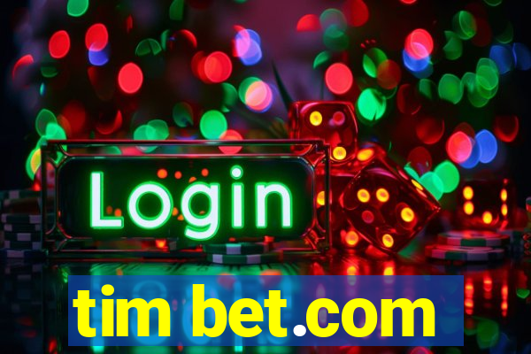 tim bet.com