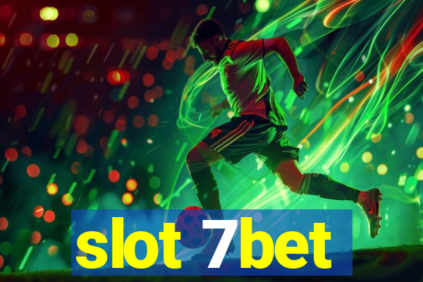 slot 7bet