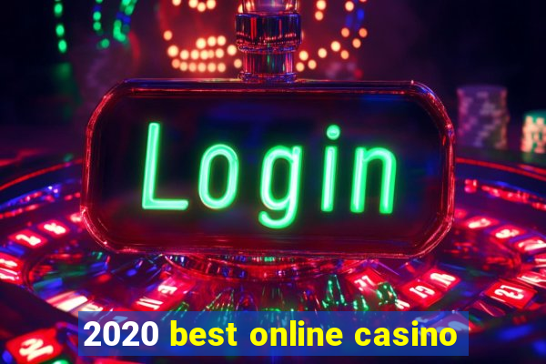 2020 best online casino