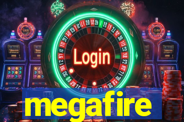 megafire