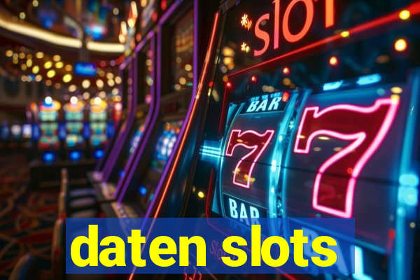 daten slots