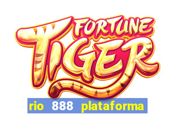 rio 888 plataforma de jogos