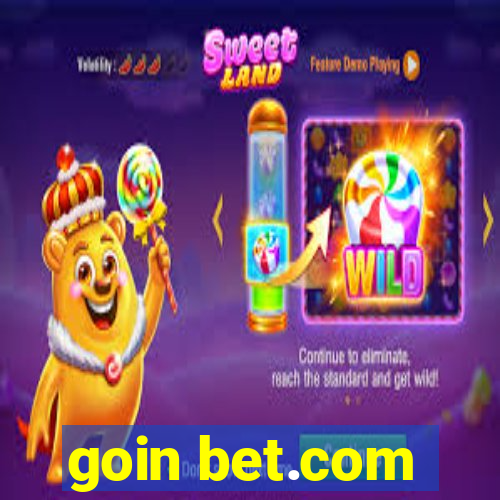 goin bet.com