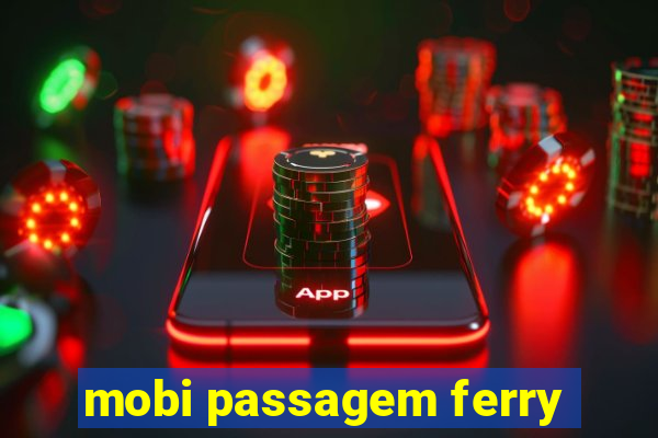 mobi passagem ferry