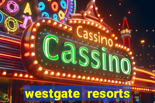 westgate resorts and casino las vegas