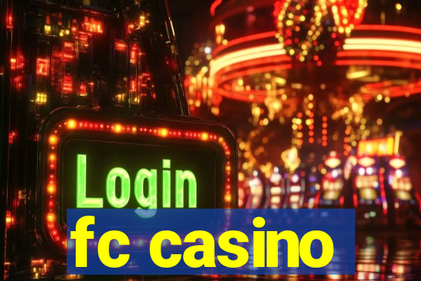 fc casino