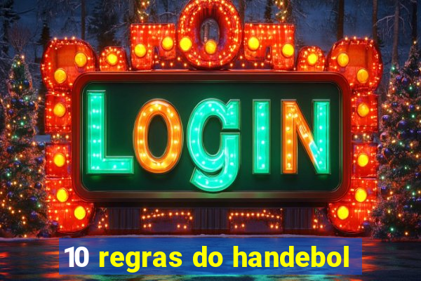 10 regras do handebol