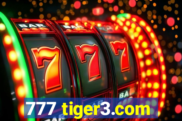 777 tiger3.com