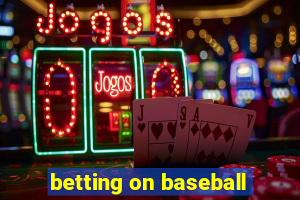 betting on baseball