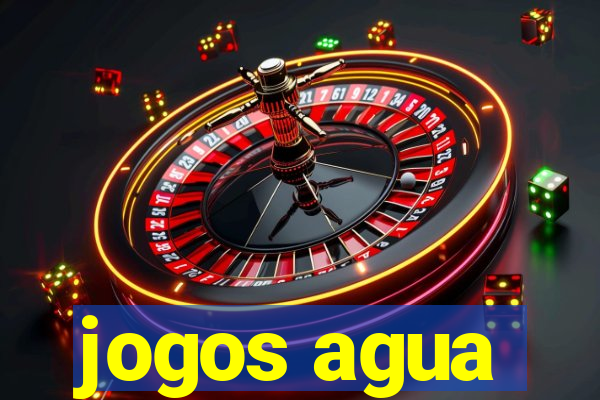 jogos agua