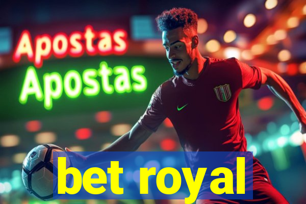 bet royal