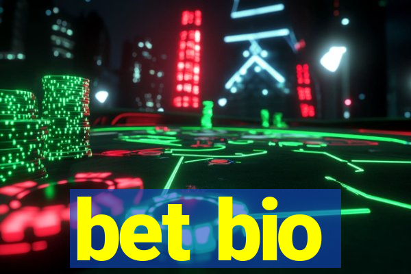 bet bio