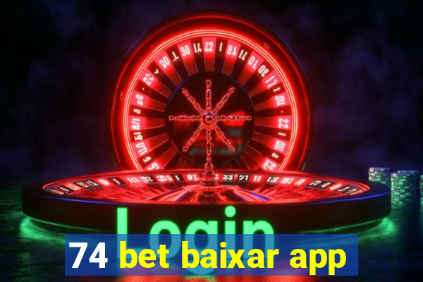 74 bet baixar app