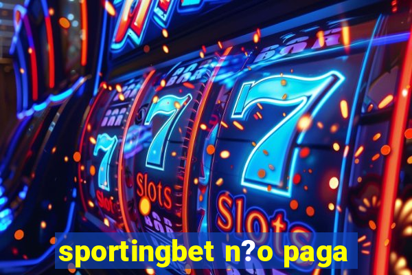 sportingbet n?o paga