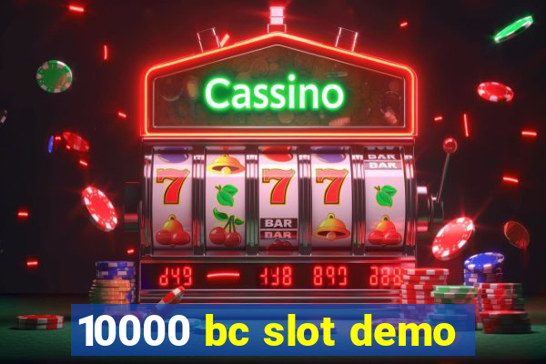 10000 bc slot demo