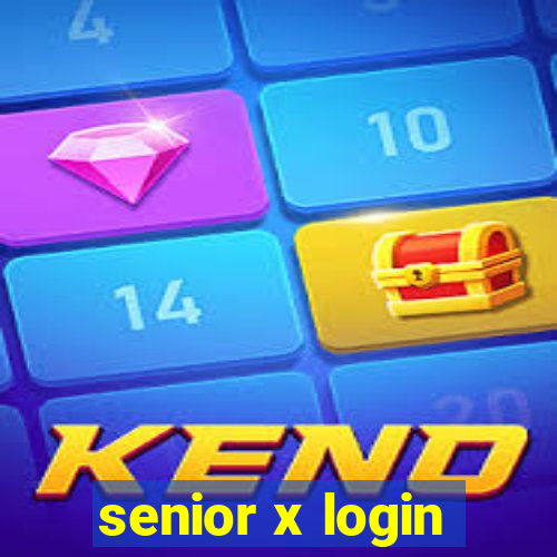 senior x login