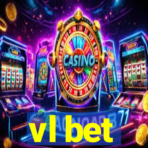 vl bet