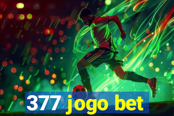 377 jogo bet